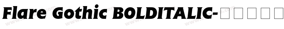 Flare Gothic BOLDITALIC字体转换